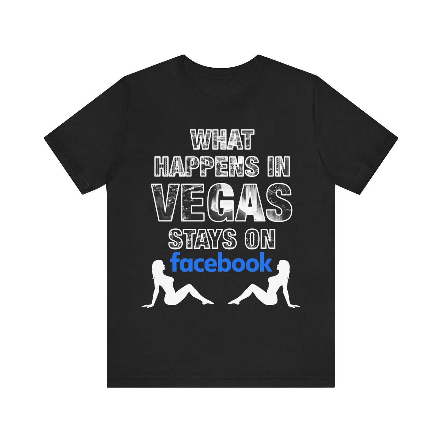 What Happens In Vegas Tee