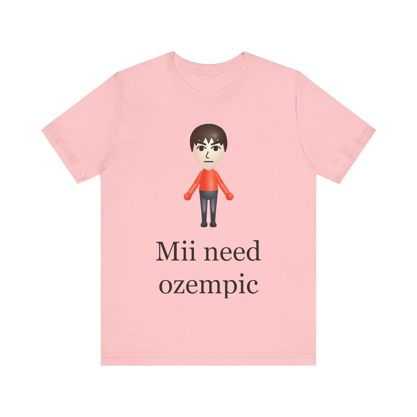 Mii Need Ozempic Tee